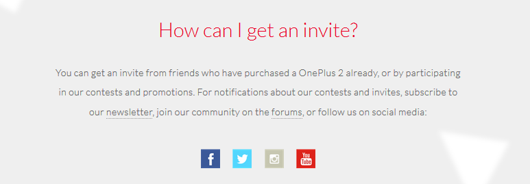 شرکت OnePlus بیان کرد: "هنگامی که OnePlus 2 تولید شد، برای کمک به پیدا کردن جایگاه خود برای هر گوشی یک دعوتنامه اختصاص داده شد. راه اندازی دومین محصول پرچمدار شرکت به جامعه ای بسیار بزرگتر، مجموعه ای کاملی از چالش های جدید به همراه خواهد داشت، بنابر این دعوت نامه ها به ما کمک خواهند کرد تا این چالش ها را مدیریت کنیم.
