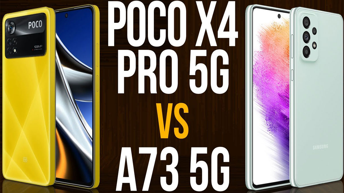 مقایسه پوکو ایکس 4 پرو با گلکسی A73 سامسونگ ؛ کدام گوشی ارزش خرید بالاتری دارد؟