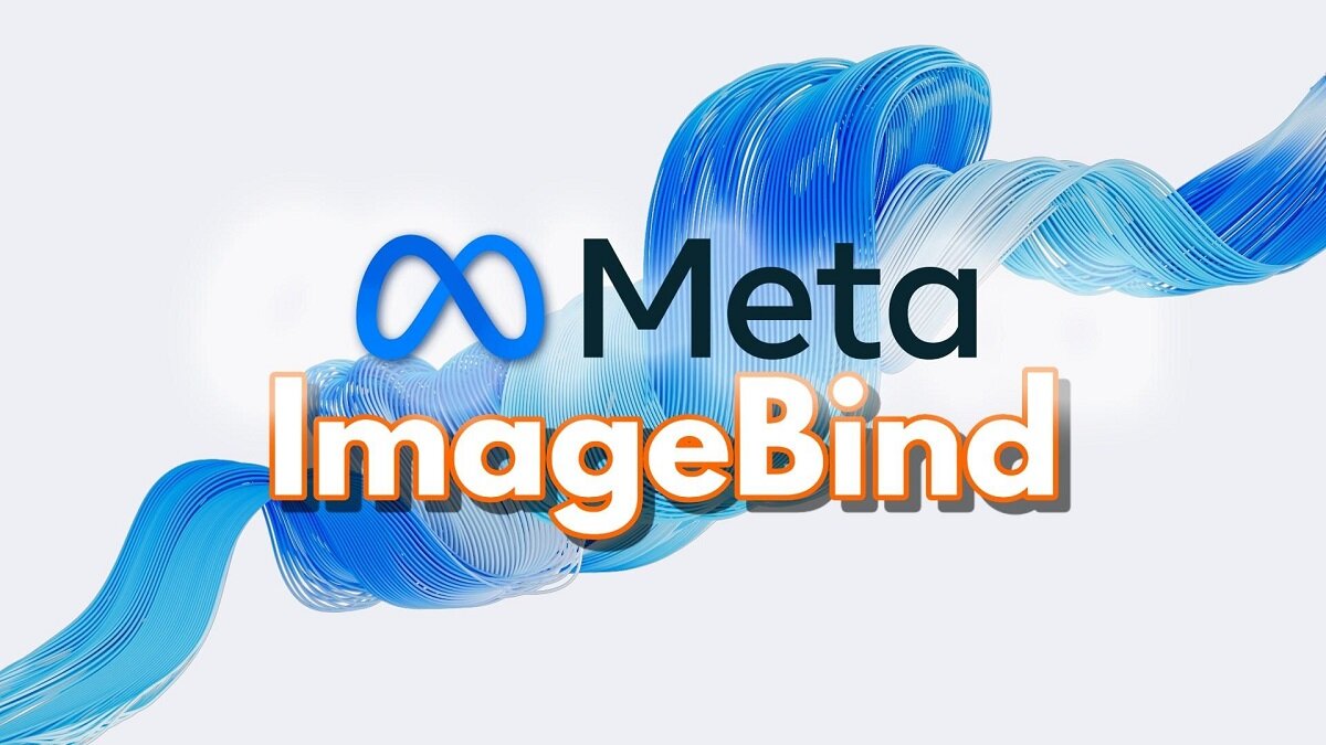 ابزار هوش مصنوعی ImageBind متا معرفی شد؛ خلق خروجی مورد نیاز کاربر با تمام روش‌های ممکن!