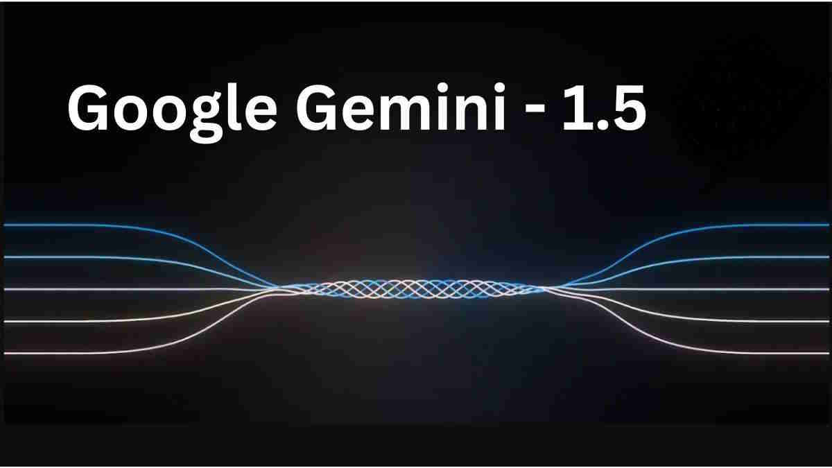 گوگل از هوش مصنوعی Gemini 1.5 Flash رونمایی کرد