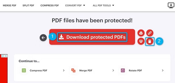 بعد از رمزگذاری فایل، روی Download Protected PDFs کلیک کنید تا فایل رمزگذاری‌شده روی کامپیوتر شما ذخیره شود. سپس روی Delete It Now (آیکون سطل زباله) کلیک کنید تا فایل از سرورهای سایت حذف شود.