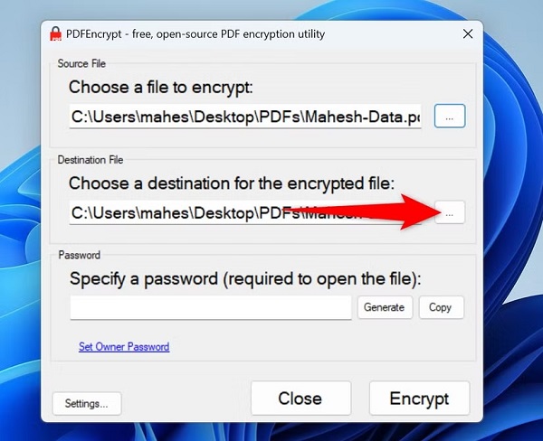 در بخش Destination File، روی سه نقطه کلیک کنید و پوشه‌ای که می‌خواهید PDF محافظت‌شده در آن ذخیره شود را انتخاب کنید.