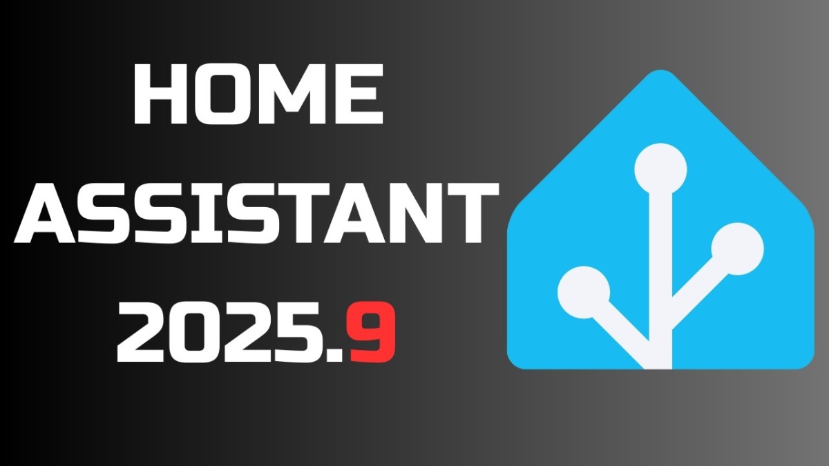 تغییرات بزرگ در هوم اسیستنت 2025.9 ؛ هوشمندسازی خانه وارد مرحله‌ای تازه می‌شود